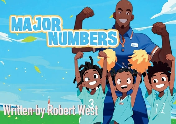 Major Numbers by West, Robert