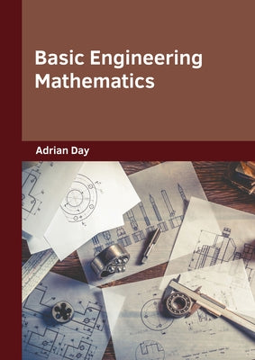 Basic Engineering Mathematics by Day, Adrian
