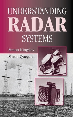 Understanding Radar Systems by Kingsley, Simon