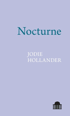 Nocturne by Hollander, Jodie