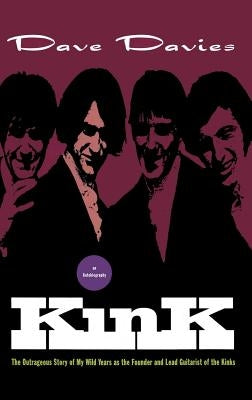 Kink: An Autobiography by Davies, Dave