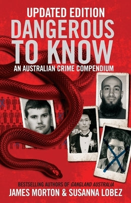 Dangerous to Know by Morton, James