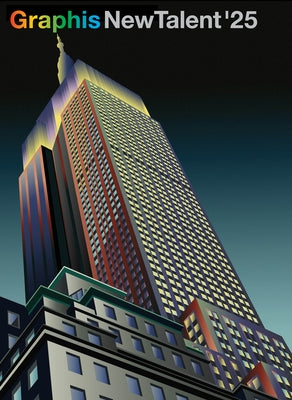 Graphis New Talent Annual 2025 by Pedersen, B. Martin