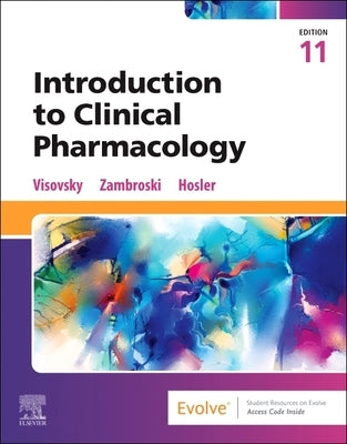 Introduction to Clinical Pharmacology by Visovsky, Constance G.