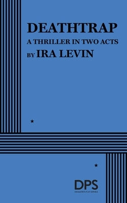 Deathtrap by Levin, Ira