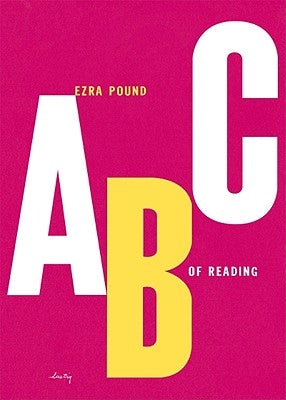 ABC of Reading by Pound, Ezra