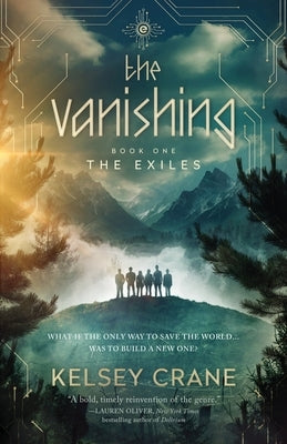 The Vanishing: Book One of The Exiles by Crane, Kelsey