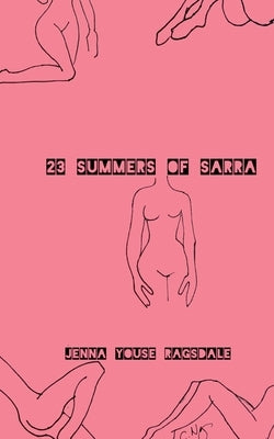 23 summers of sarra by Ragsdale, Jenna Youse