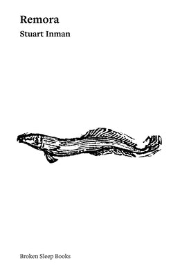 Remora by Inman, Stuart