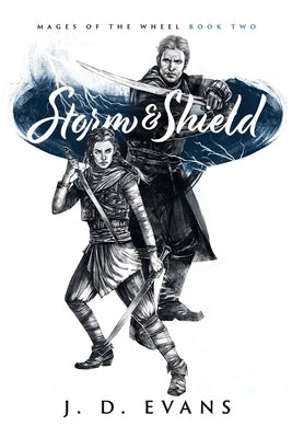 Storm & Shield by Evans, J. D.