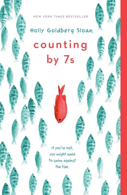 Counting by 7s by Sloan, Holly Goldberg