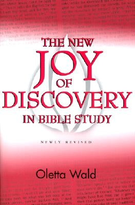 New Joy of Discovery in Bible by Wald, Oletta