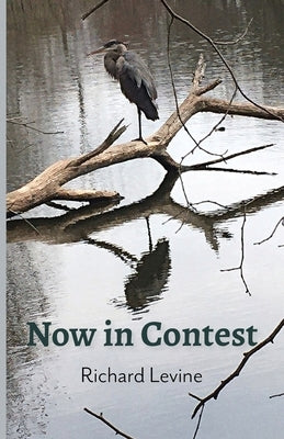 Now in Contest by Levine, Richard