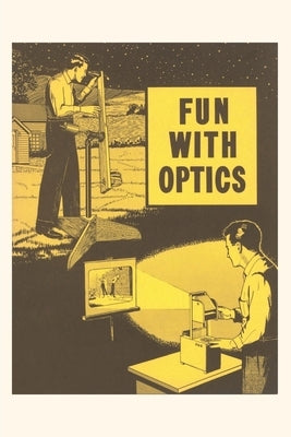 Vintage Journal Fun with Optics by Found Image Press