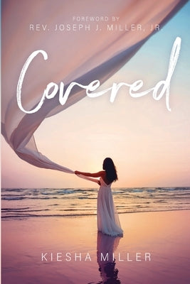 Covered by Miller, Kiesha