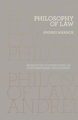 Philosophy of Law by Marmor, Andrei