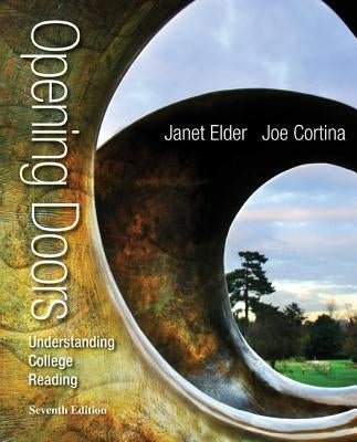 Opening Doors: Understanding College Reading by Elder, Janet