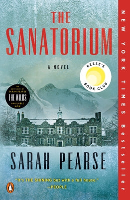 The Sanatorium: Reese's Book Club (a Novel) by Pearse, Sarah