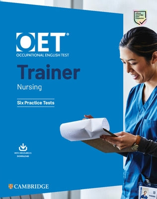 Oet Trainers Nursing Book with Answers with Audio by Cambridge University Press