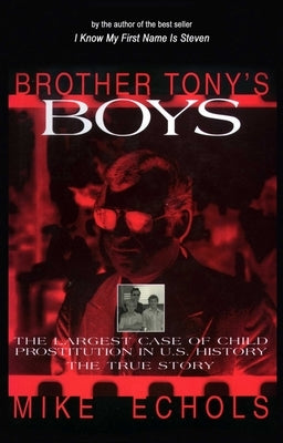 Brother Tony's Boys by Echols, Mike
