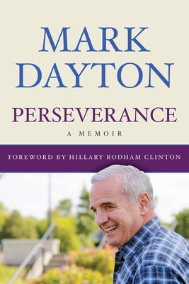 Perseverance: A Memoir by Dayton, Mark