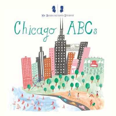 Mr. Boddington's Studio: Chicago ABCs by MR Boddington's Studio