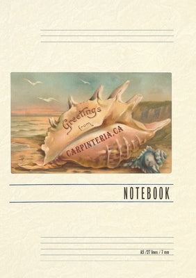 Vintage Lined Notebook Conch Shell Greetings from Carpinteria by Found Image Press