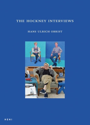 The Hockney Interviews by Hockney, David