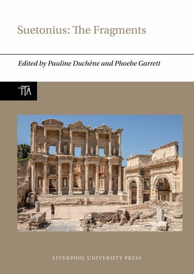 Suetonius: The Fragments by DuchÃªne, Pauline
