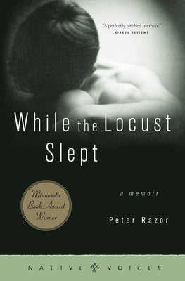 While the Locust Slept: A Memoir by Razor, Peter