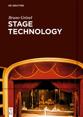 Stage Technology by Gr?sel, Bruno