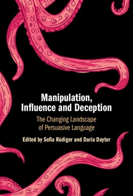 Manipulation, Influence and Deception by R&#195;&#188;diger, Sofia