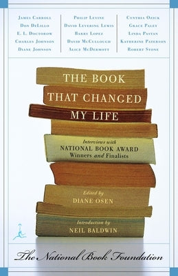 The Book That Changed My Life: Interviews with National Book Award Winners and Finalists by Osen, Diane