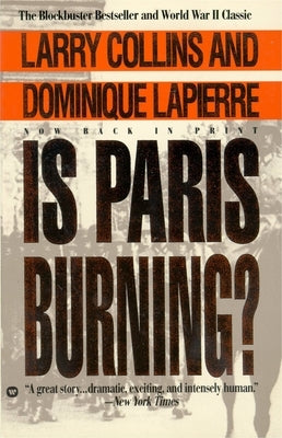 Is Paris Burning by Lapierre, Dominique