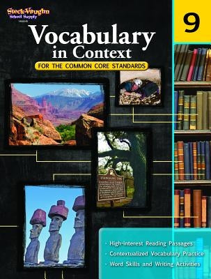 Vocabulary in Context for the Common Core Standards Reproducible Grade 9 by Houghton Mifflin Harcourt