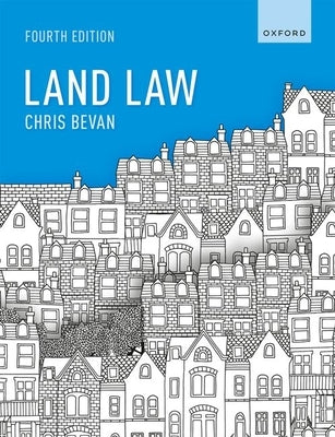 Land Law 4e by Bevan, Chris