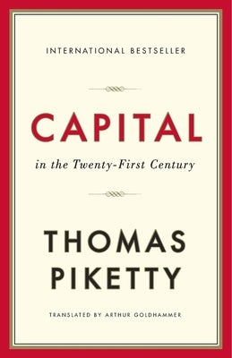 Capital in the Twenty-First Century by Piketty, Thomas