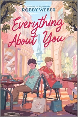 Everything about You by Weber, Robby