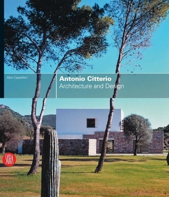 Antonio Citterio: Architecture and Design by Citterio, Antonio