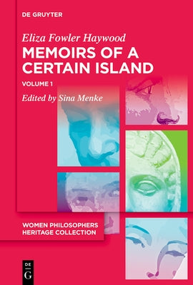 Memoirs of a Certain Island Adjacent to the Kingdom of Utopia by Haywood, Eliza Fowler