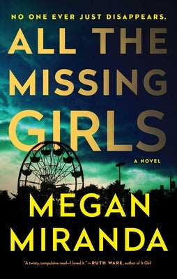 All the Missing Girls by Miranda, Megan