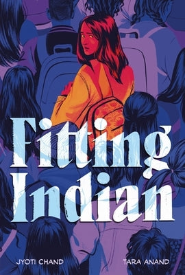 Fitting Indian: A Graphic Novel by Chand, Jyoti