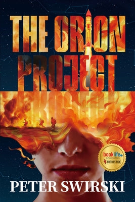 The Orion Project by Swirski, Peter