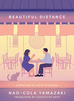 Beautiful Distance by Yamazaki, Nao-Cola