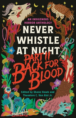 Back for Blood: Never Whistle at Night Part II by Hawk, Shane