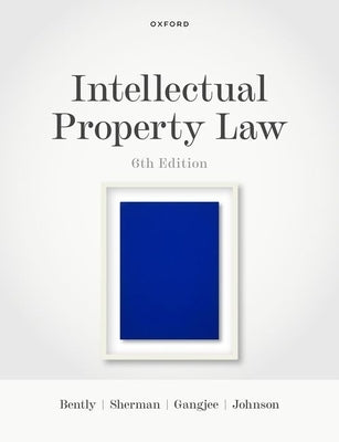 Intellectual Property Law by Bently, Lionel