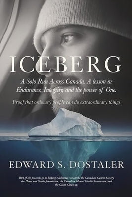 Iceberg by Dostaler, Edward S.