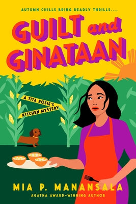 Guilt and Ginataan by Manansala, Mia P.