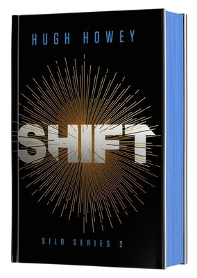 Shift Deluxe Collector's Edition: Book Two of the Silo Series by Howey, Hugh