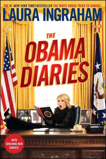 Obama Diaries by Ingraham, Laura